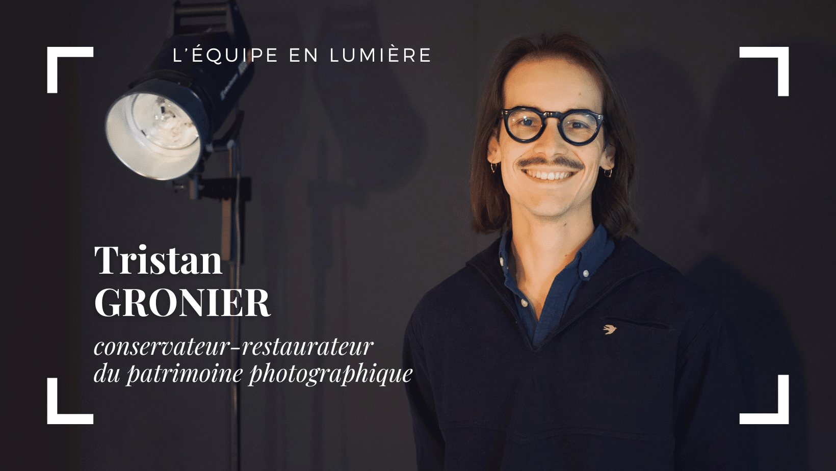 Tristan GRONIER, conservateur-restaurateur du patrimoine photographique
