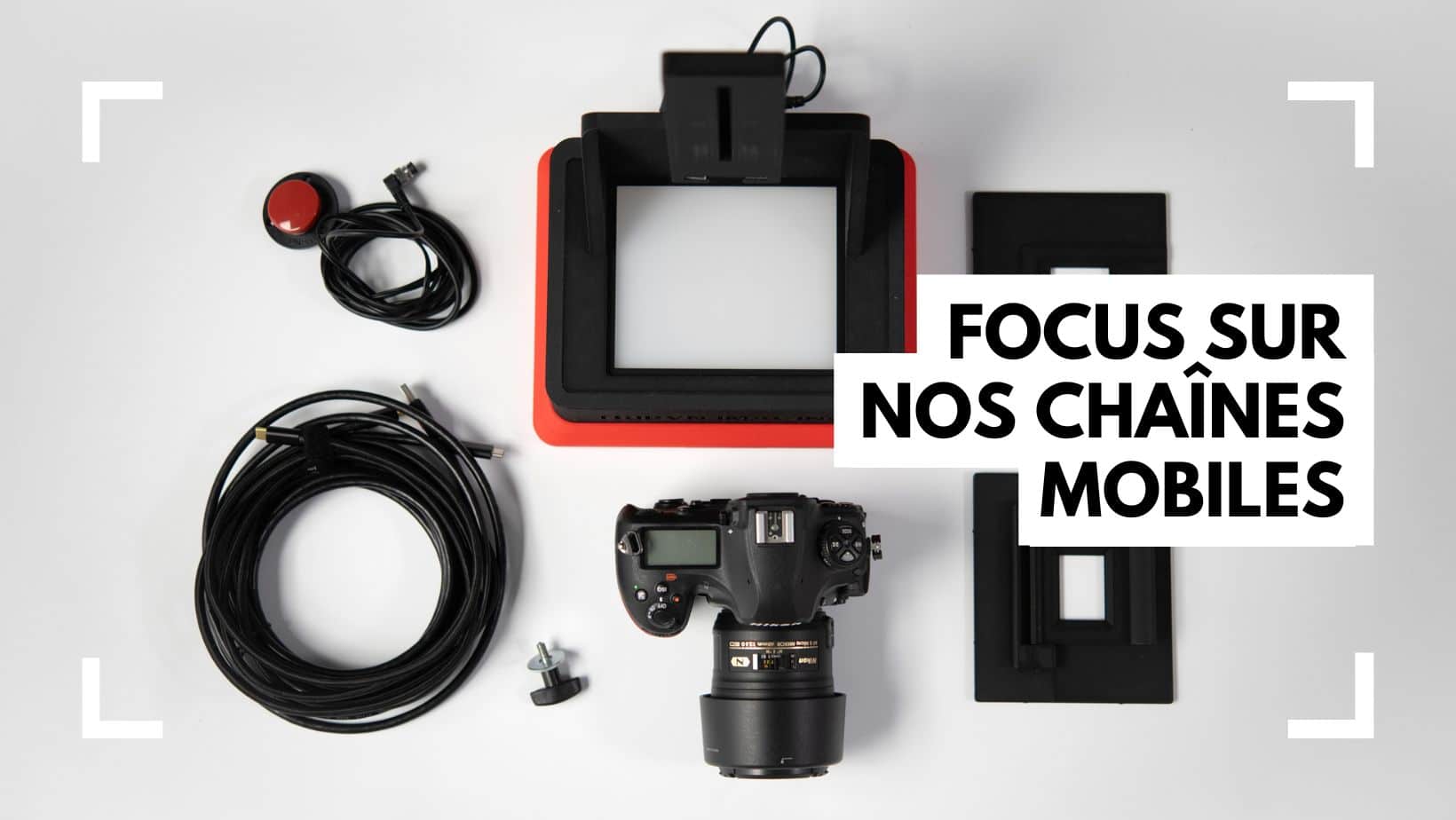 Focus sur nos chaînes mobiles